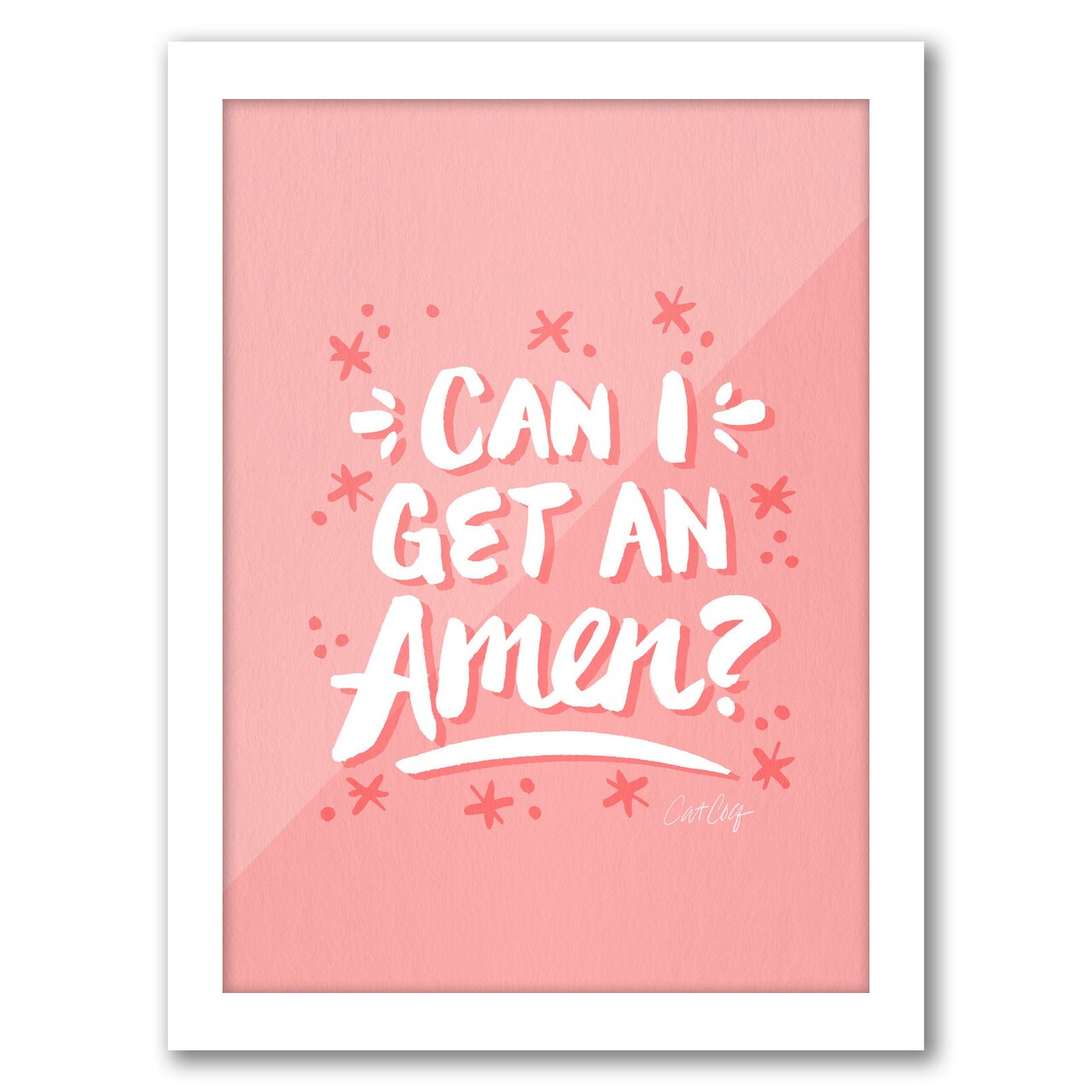 Can I Get An Amen Pink by Cat Coquillette Frame  - Americanflat